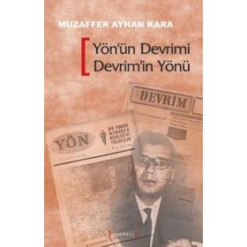YÖN'ÜN DEVRIMI DEVRIM'IN YÖNÜ - MUZAFFER AYHAN KARA