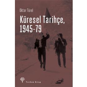 Yordam Kitap Küresel Tarihçe 1945-79