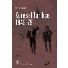 Yordam Kitap Küresel Tarihçe 1945-79