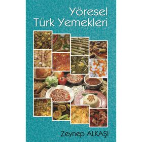YÖRE YEMEKLERI - ZEYNEP ALKAŞI