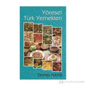 YÖRE YEMEKLERI - ZEYNEP ALKAŞI