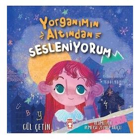 Yorganımın Altından Sesleniyorum - Gül Çetin