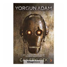 Yorgun Adam - Can Eryürek