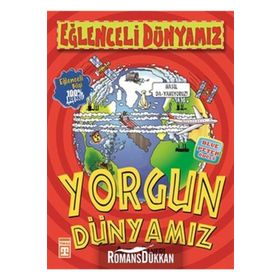 YORGUN DÜNYAMIZ - ANITA GANERI