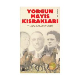 YORGUN MAYIS KISRAKLARI - YILMAZ KARAKOYUNLU