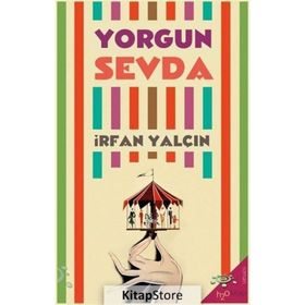 YORGUN SEVDA - İRFAN YALÇIN