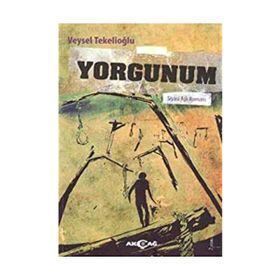 YORGUNUM - VEYSEL TEKELİOĞLU