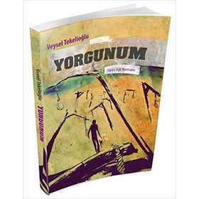 YORGUNUM - VEYSEL TEKELİOĞLU