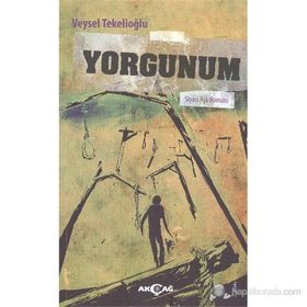 YORGUNUM - VEYSEL TEKELİOĞLU