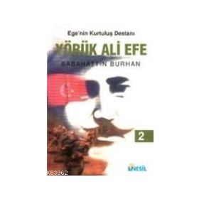 YÖRÜK ALI EFE II - SABAHATTIN BURHAN