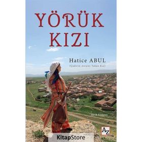 Yörük Kızı - Hatice Abul