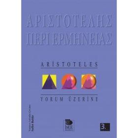 YORUM ÜZERİNE - ARISTOTELES (ARISTO)