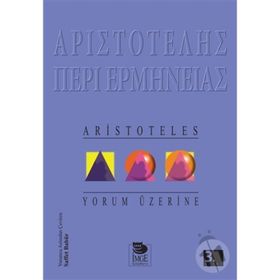 YORUM ÜZERİNE - ARISTOTELES (ARISTO)