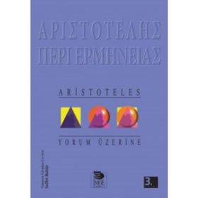 YORUM ÜZERİNE - ARISTOTELES (ARISTO)