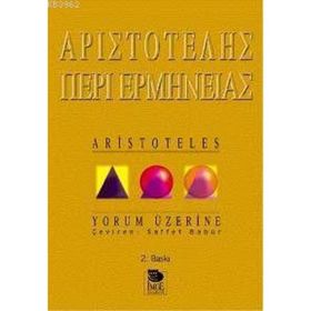 YORUM ÜZERİNE - ARISTOTELES (ARISTO)
