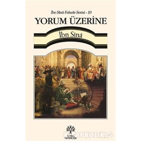 Yorum Üzerine - İbn Sina Felsefe Serisi - 10 - İbni Sina