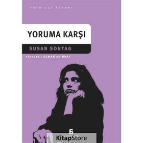 Yoruma Karşı - Susan Sontag