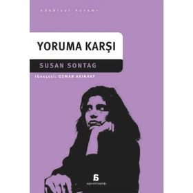 Yoruma Karşı - Susan Sontag
