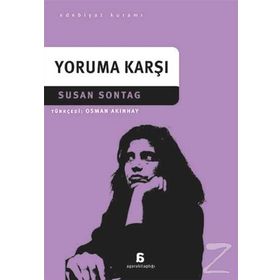 Yoruma Karşı - Susan Sontag