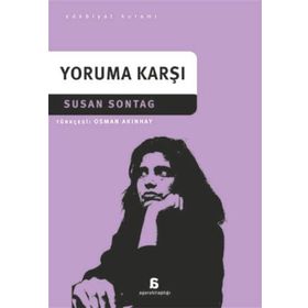 Yoruma Karşı - Susan Sontag