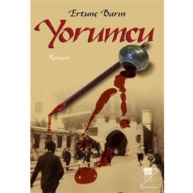 YORUMCU - ERTUNÇ BARIN