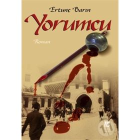YORUMCU - ERTUNÇ BARIN
