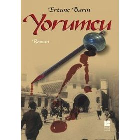 YORUMCU - ERTUNÇ BARIN