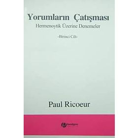 Yorumların Çatışması 1. Cilt - Paul Ricoeur