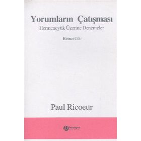 Yorumların Çatışması 1. Cilt - Paul Ricoeur
