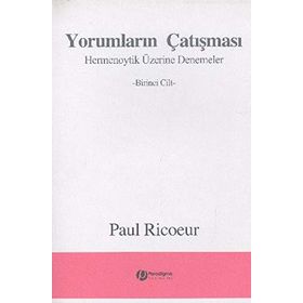 Yorumların Çatışması 1. Cilt - Paul Ricoeur