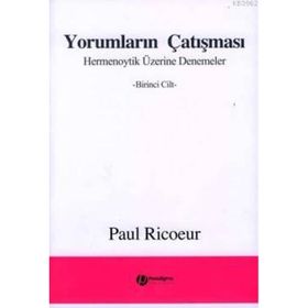 Yorumların Çatışması 1. Cilt - Paul Ricoeur