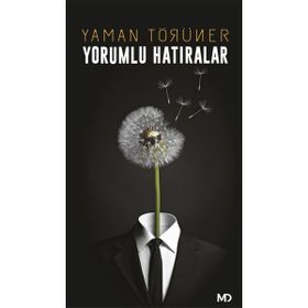 Yorumlu Hatıralar - Yaman Törüner