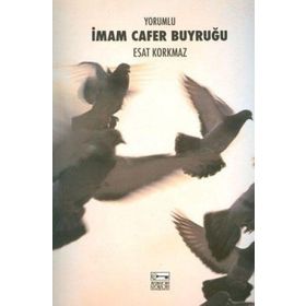Yorumlu İmam Cafer Buyruğu - Esat Korkmaz
