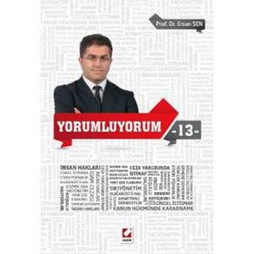 Yorumluyorum – 13 - Ersan Şen