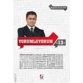Yorumluyorum – 13 - Ersan Şen