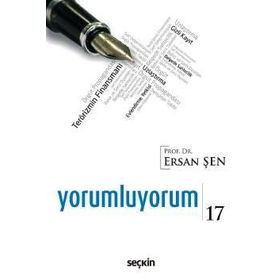 Yorumluyorum 17 - Ersan Şen