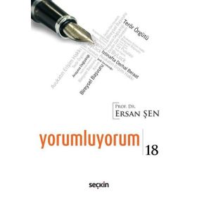Yorumluyorum - 18 - Ersan Şen