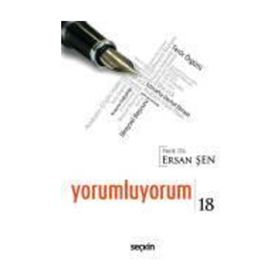 Yorumluyorum - 18 - Ersan Şen