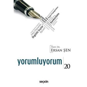 Yorumluyorum 20 - Ersan Şen