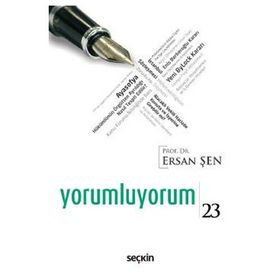 Yorumluyorum 23 - Ersan Şen