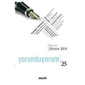 Yorumluyorum 25 - Ersan Şen