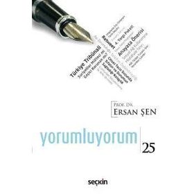 Yorumluyorum 25 - Ersan Şen