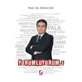 YORUMLUYORUM 3 - ERSAN ŞEN