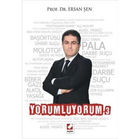 YORUMLUYORUM 3 - ERSAN ŞEN