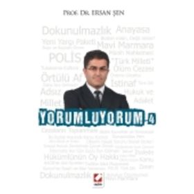 YORUMLUYORUM 4 - ERSAN ŞEN