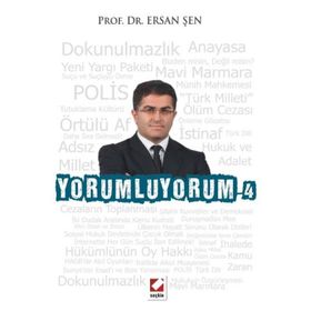 YORUMLUYORUM 4 - ERSAN ŞEN