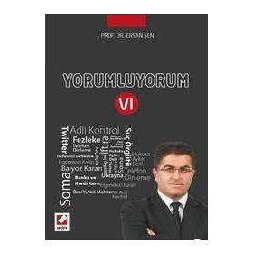 Yorumluyorum - 6 - Ersan Şen