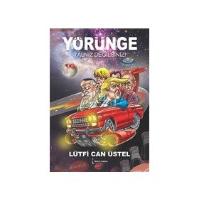 Yörünge Yalnız Değilsiniz - Lütfi Can Üstel