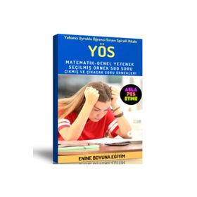 YÖS Çıkmış ve Çıkacak Sorular - Enine Boyuna Eğitim
