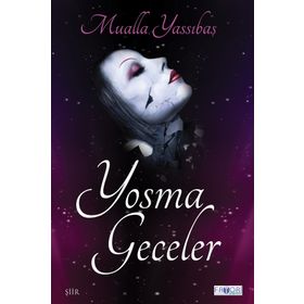 Yosma Geceler - Mualla Yassıbaş